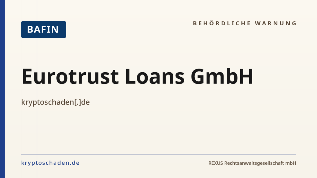 Eurotrust Loans GmbH – BaFin-Hinweis