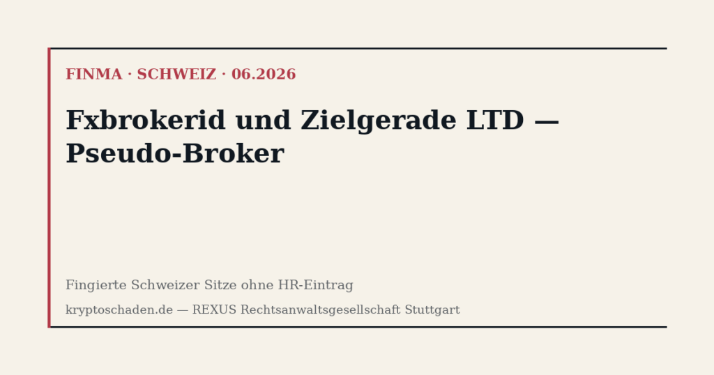 Fxbrokerid und Zielgerade LTD — FINMA Pseudo-Broker