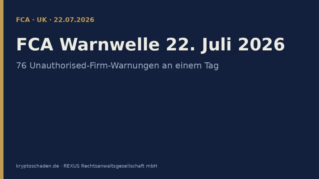 FCA Warnwelle 22 Juli 2026 76 Warnungen