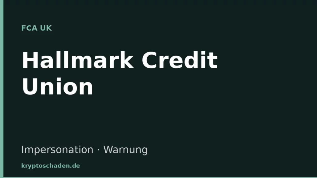Hallmark Credit Union FCA Warnung