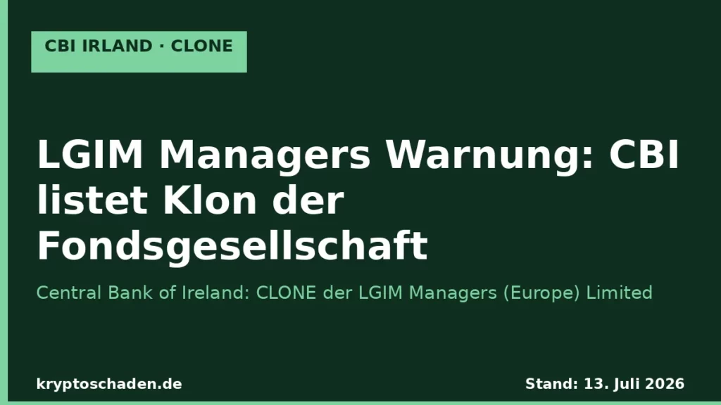 LGIM Managers Warnung — CBI Irland listet Klon der Fondsgesellschaft