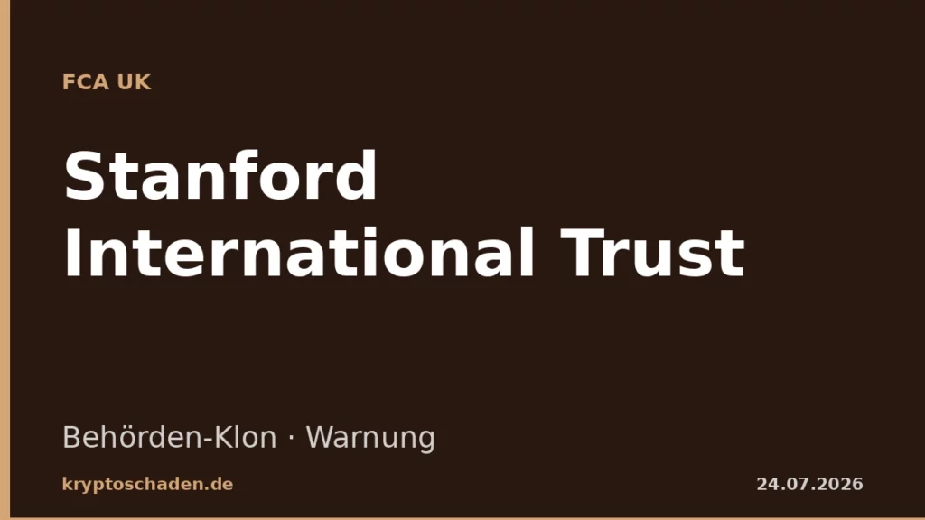 Stanford International Trust FCA Warnung
