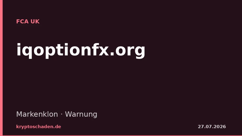 iqoptionfx.org FCA Warnung Markenklon Broker