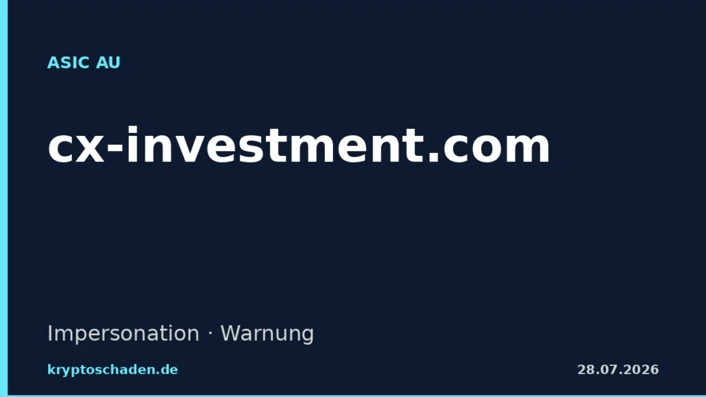 cx-investment.com ASIC Warnung Impersonation CX Investment