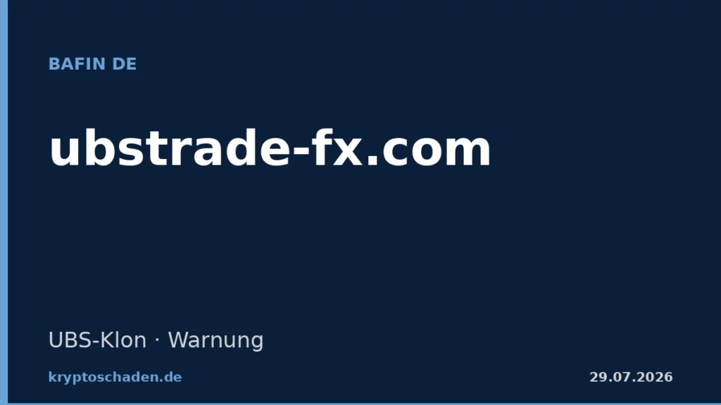 ubstrade-fx.com BaFin Warnung UBS-Klon