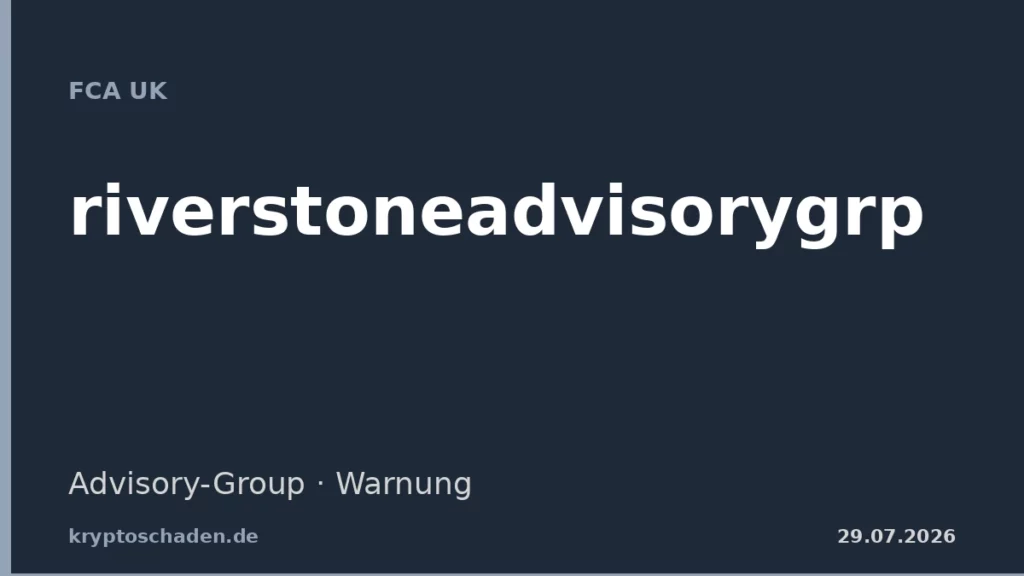 riverstoneadvisorygrp.com FCA Warnung Advisory Group