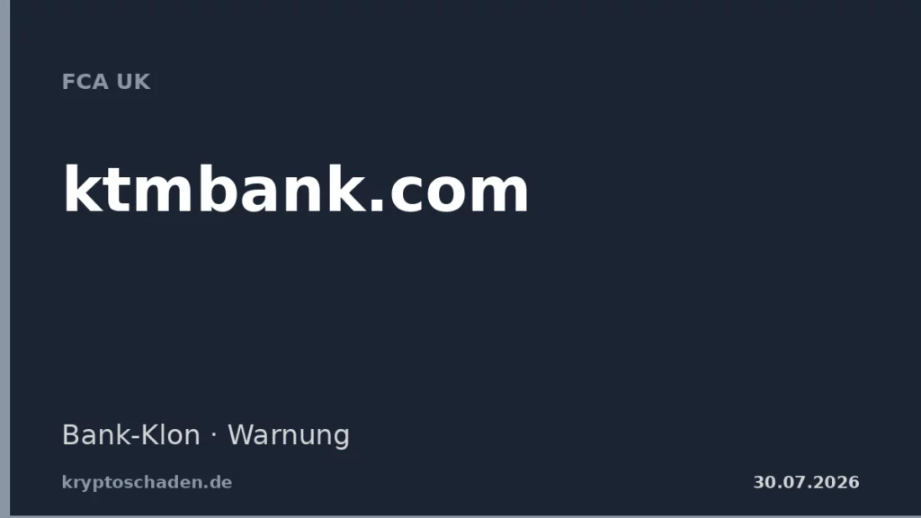 ktmbank.com FCA Warnung Bank-Klon