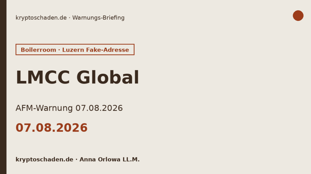 LMCC Global AFM Warnung lmcc-global com Anlagebetrug Geld zurückholen 07.08.2026