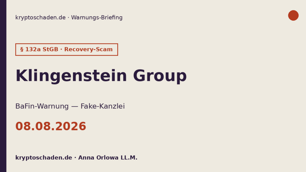 Klingenstein Group BaFin Warnung klingensteingroups com Fake-Kanzlei Identitätsdiebstahl 08.08.2026