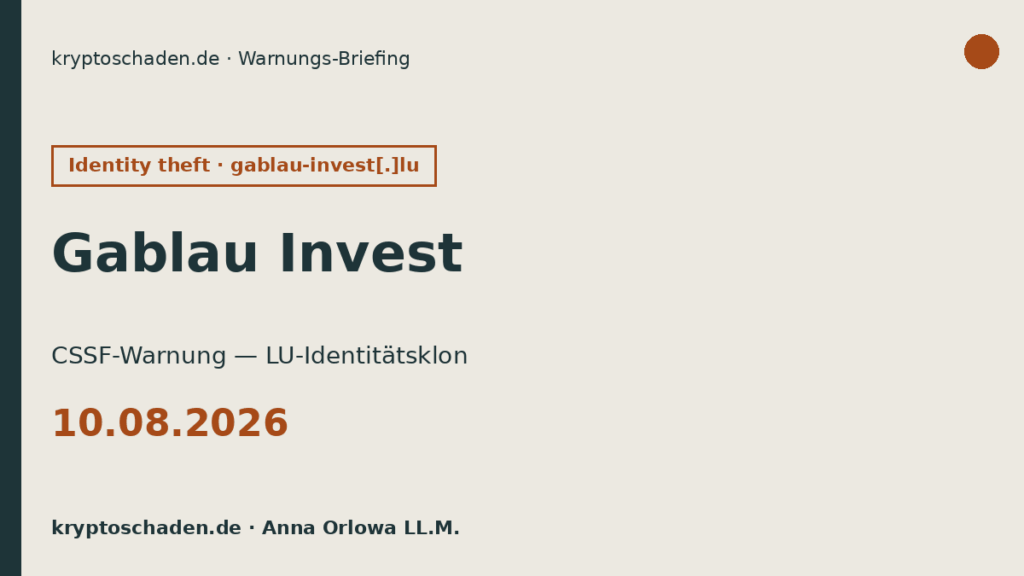 Gablau Invest CSSF Warnung Luxemburg Identitätsmissbrauch 10.08.2026
