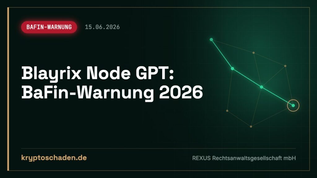 Blayrix Node GPT auf BaFin-Liste: So holen Sie Geld zurück