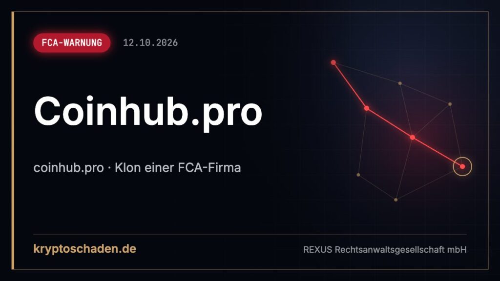 coinhub.pro: Fake-Firma laut FCA – was sagen Sie der Bank?