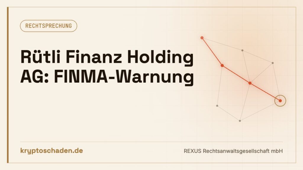 Rütli Finanz Holding: Auszahlung beantragt? FINMA-Warnung