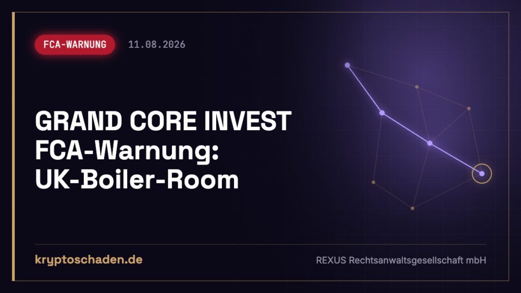 GRAND CORE INVEST: FCA-Warnung und Ihre Einzahlung