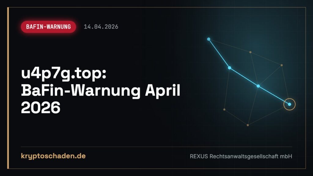 u4p7g.top: Fake-Firmendaten laut BaFin – Auszahlung hängt?
