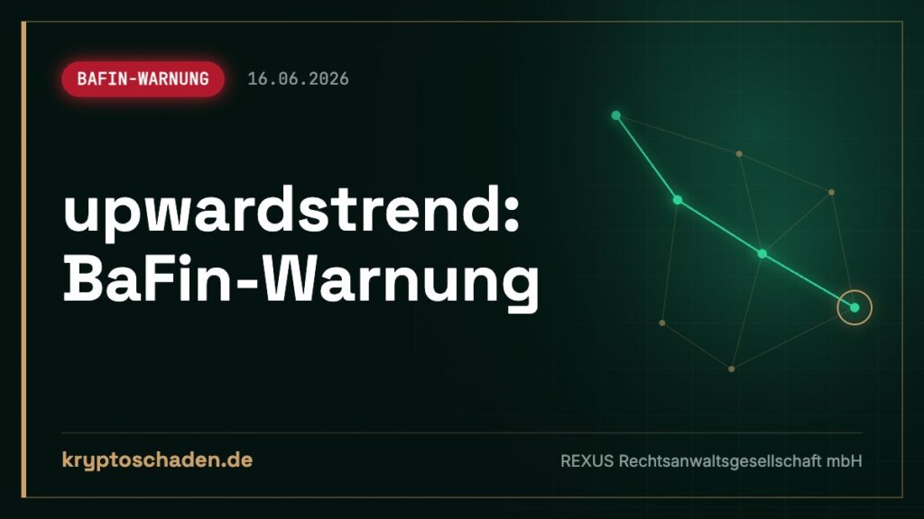 upwardstrend.com: BaFin warnt – wie Einzahler vorgehen